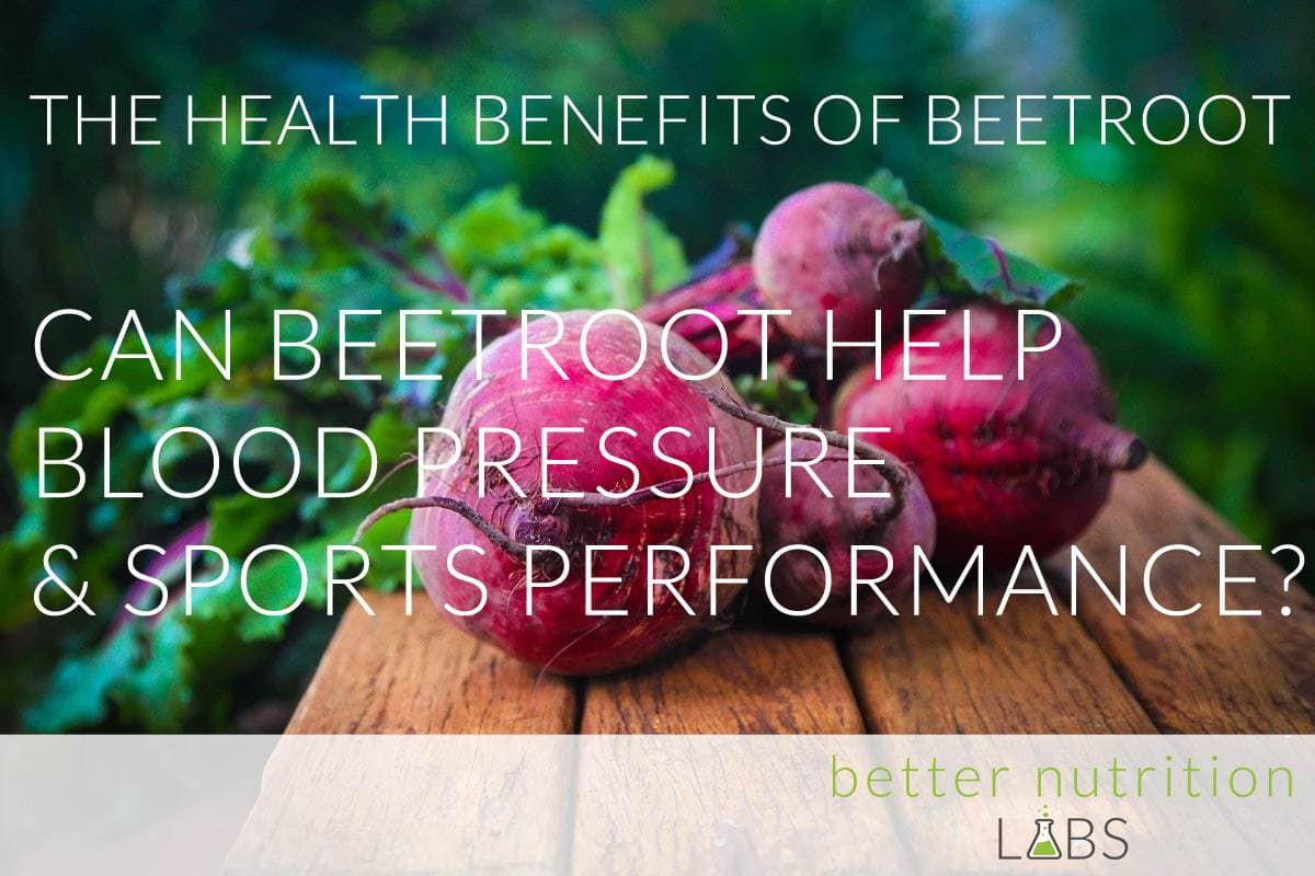 The health benefits of Beetroot - Can it help Blood pressure & Sports Performance?